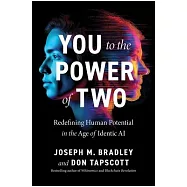 You to the Power of Two: Redefining Human Potential in the Age of Identic AI