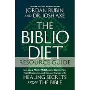 The Biblio Diet Study Guide: Live Long, Master Metabolism, Reduce Pain, Fight Depression, and Conquer Cancer with