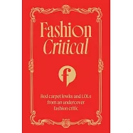 Fashion Critical: Faarshun, Lewks and Lols for Days