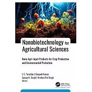 Nanobiotechnology for Agricultural Sciences: Nano-Agri-Input Products for Crop Production and Environmental Protection