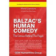 Balzac&rsquo;s Human Comedy: The Genius Behind The Pages