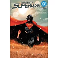 Absolute Superman Vol. 1: Last Dust of Krypton