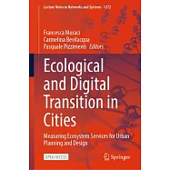 Ecological and Digital Transition in Cities: Measuring Ecosystem Services for Urban Planning and Design