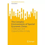 The Complex Environments of Special Economic Zones: Challenges and Opportunities in Italy