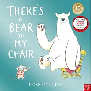 【附QR code音檔】There’s a Bear on My Chair (10th Anniversary Edition)