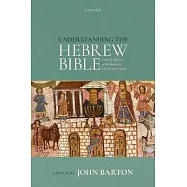 Understanding the Hebrew Bible: Essays by Members of the Society for Old Testament Study
