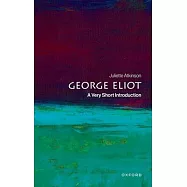 George Eliot: A Very Short Introduction