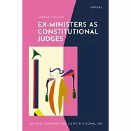 Ex-Ministers as Constitutional Judges