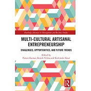 Multi-Cultural Artisanal Entrepreneurship: Challenges, Opportunities, and Future Trends