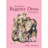 A Guide to Regency Dress