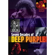 Seven Decades of Deep Purple: An Unofficial History
