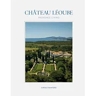 Ch&acirc;teau L&eacute;oube: Provence Living