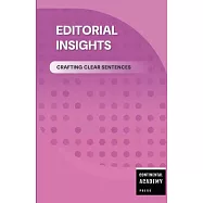 Editorial Insights - Crafting Clear Sentences