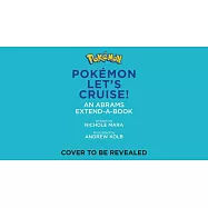 Pokémon All Aboard: Let’s Cruise! (an Abrams Extend-A-Book)