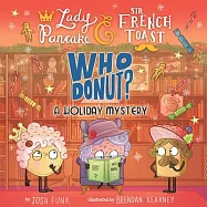 Whodonut?: A Holiday Mystery: Volume 7