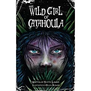 The Wild Girl of Catahoula