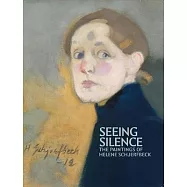 Seeing Silence: The Paintings of Helene Schjerfbeck
