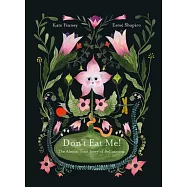 Don’t Eat Me! the Almost True Story of Belladonna