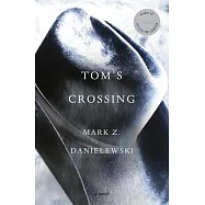 Tom’s Crossing: A Novel