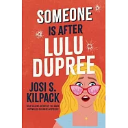 Someone Is After Lulu Dupree: Volume 1