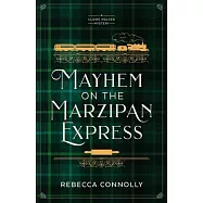 Mayhem on the Marzipan Express