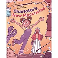 Charlotte&rsquo;s New Moccasins