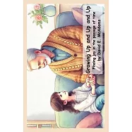 Growing Up and Up and Up: Finding joy in the passage of time