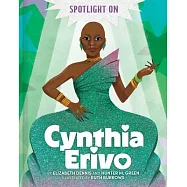 Spotlight on Cynthia Erivo