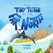 The Tiny Triton Of The Far North: Adventure in the North Sea