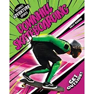 Downhill Skateboarding: Volume 2