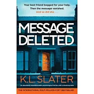 Message Deleted: An absolutely unputdownable psychological thriller with a shocking twist