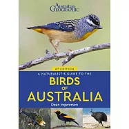 A Naturalist’s Guide to the Birds of Australia