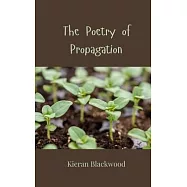 The Poetry of Propagation