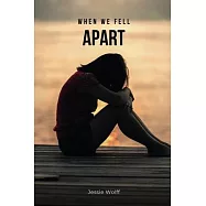 When We Fell Apart