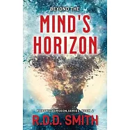 Beyond the Mind&rsquo;s Horizon: Robotic Surgeon: Book 4