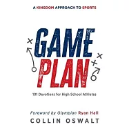 Gameplan: A Kingdom Approach to Sports