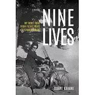 Nine Lives: My Risky Road