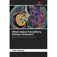 What about hereditary kidney diseases?