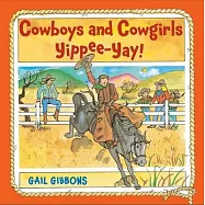 Cowboys and Cowgirls: Yippee-Yay!
