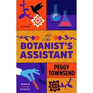 The Botanist’s Assistant
