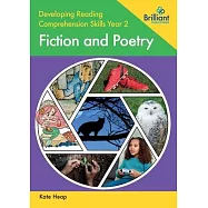 Developing Reading Comprehension Skills Year 2: Fiction and Poetry