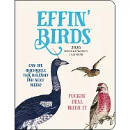 Effin’ Birds 12-Month 2026 Monthly/Weekly Planner Calendar