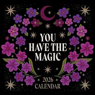 You Have the Magic 2026 Wall Calendar