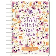 Meera Lee Patel 2026 Weekly Planner Calendar: Start Where You Are