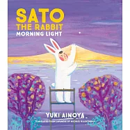 Sato the Rabbit, Morning Light: Volume 4