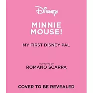 My First Disney Pal: Minnie Mouse!