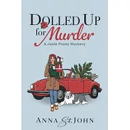 Dolled Up for Murder: A Josie Posey Mystery