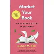 Your Book Is Your Business: Money-Making Sales Strategies