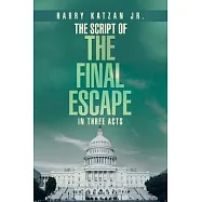 The Script of The Final Escape In Three Acts