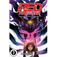 Red Rapture: Born Blessed To Walk A Cursed Reality! Issue #7